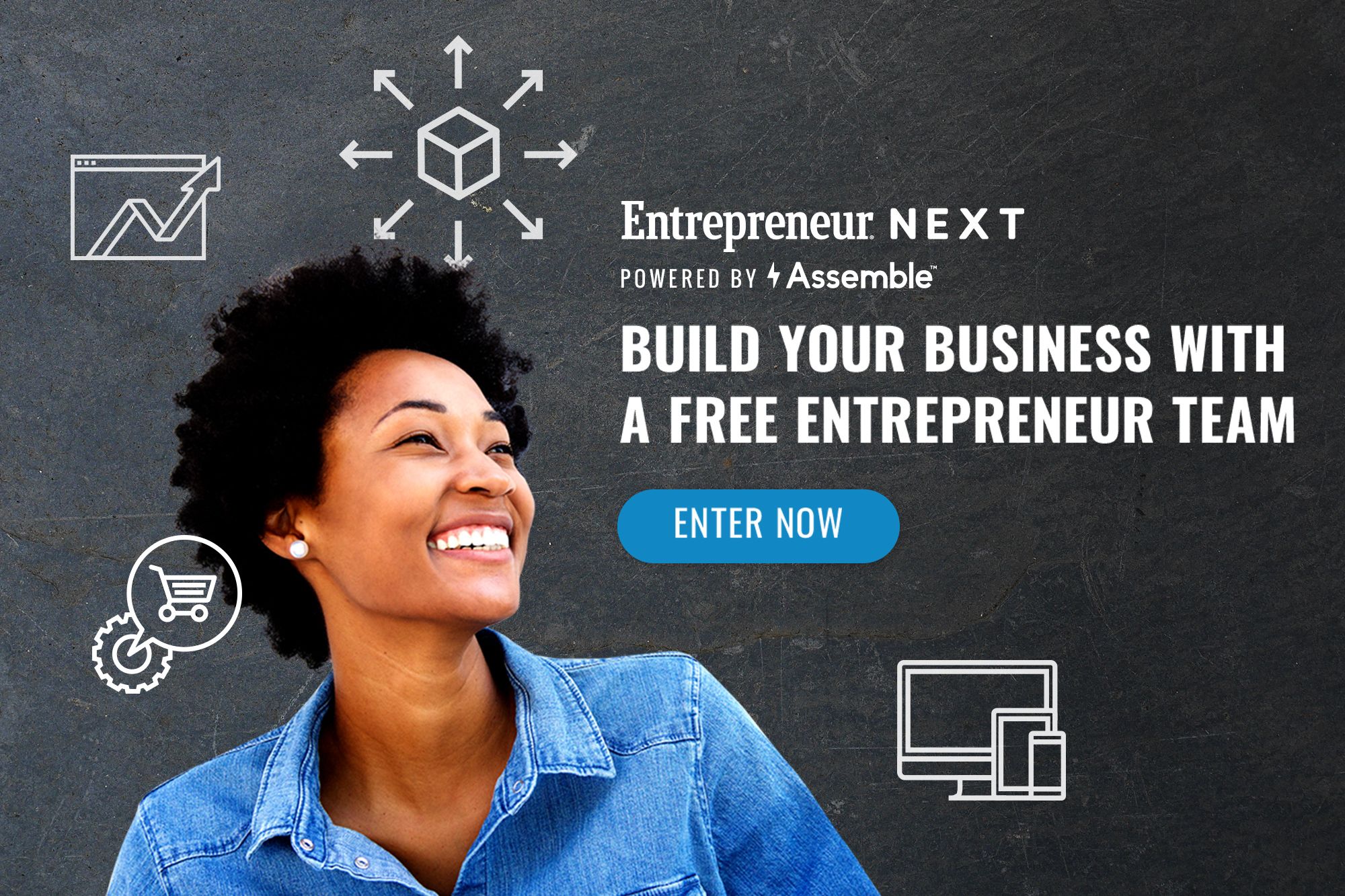 Entrepreneur NEXT Contest: Win a Free Team to Build Your Business