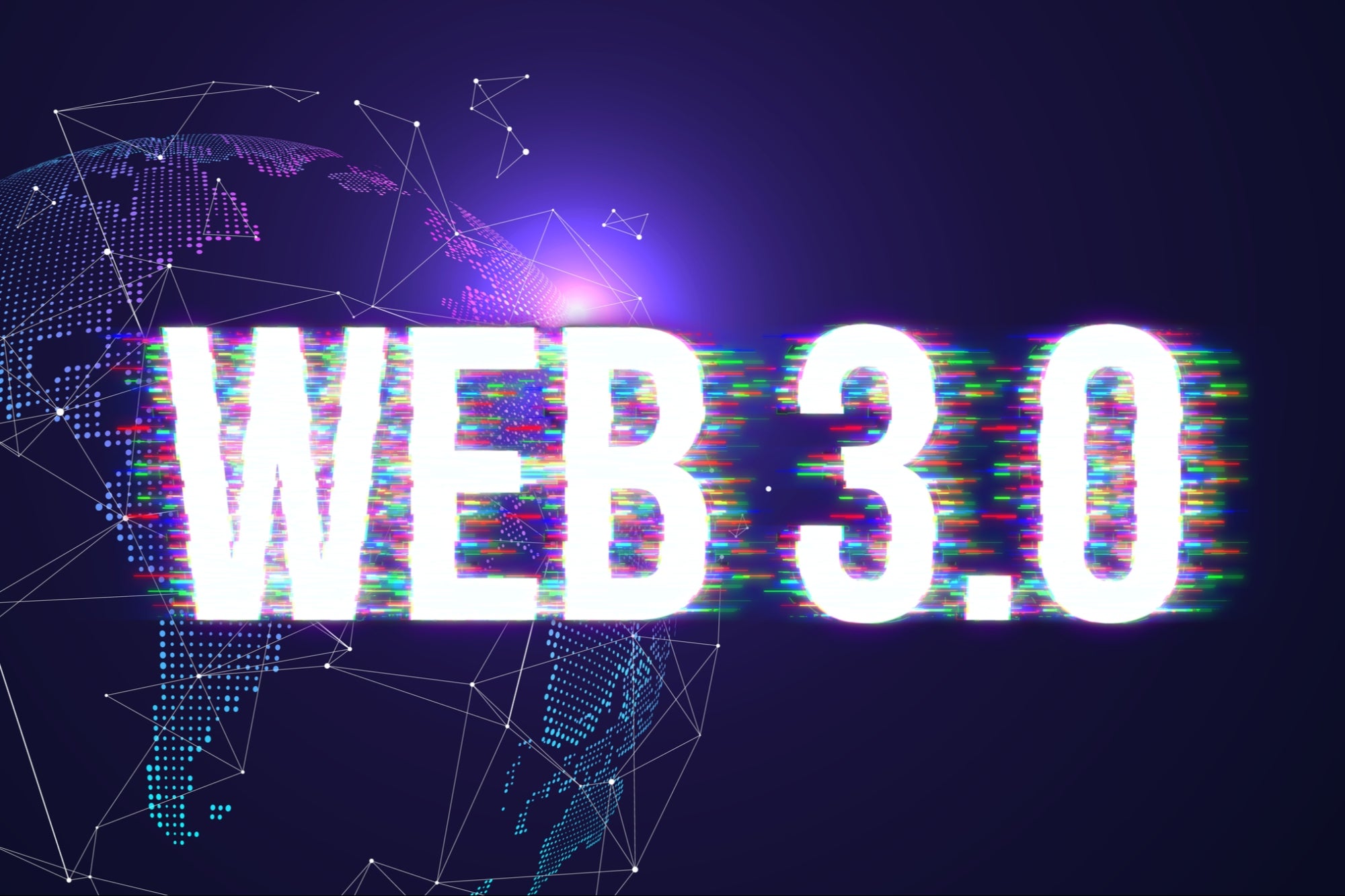 Web 3.0 Is Coming, and Here's What That Really Means for You