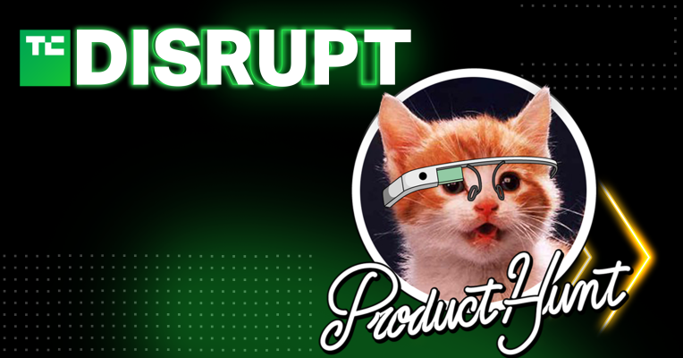 Register for Product Hunt’s Makers Festival for a chance to launch at Disrupt for free