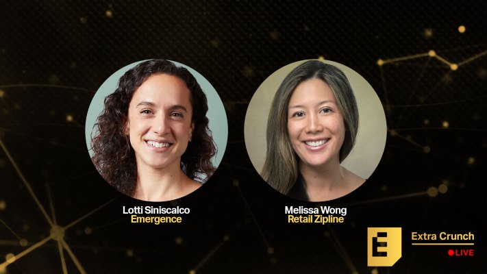 Emergence’s Lotti Siniscalco and Retail Zipline’s Melissa Wong will join us on Extra Crunch Live